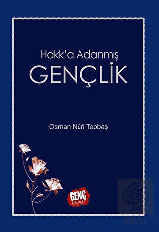 Hakk'a Adanmış Gençlik