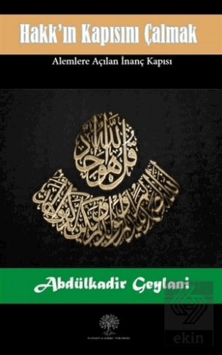 Hakk\'ın Kapısını Çalmak