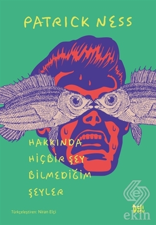 Hakkında Hiçbir Şey Bilmediğim Şeyler