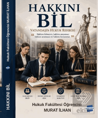 Hakkını Bil - Vatandaşın Hukuk Rehberi Murat İlhan Kalem Lügat Yayıncı