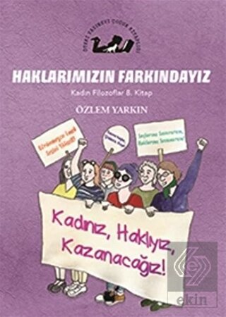 Haklarımızın Farkındayız - Kadın Filozoflar 8. Kit