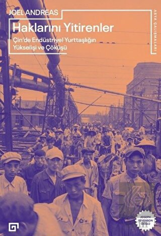 Haklarını Yitirenler Çin'de Endüstriyel Yurttaşlığ