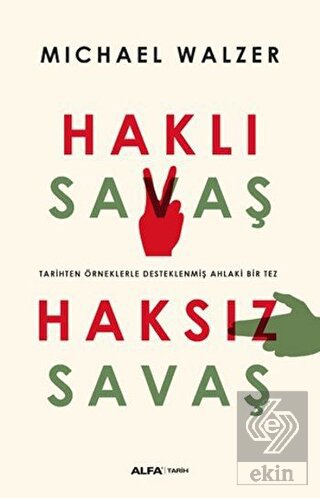 Haklı Savaş - Haksız Savaş