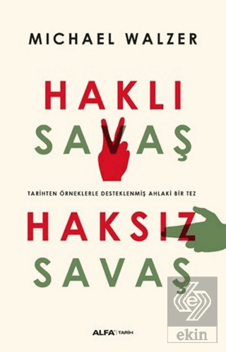 Haklı Savaş - Haksız Savaş