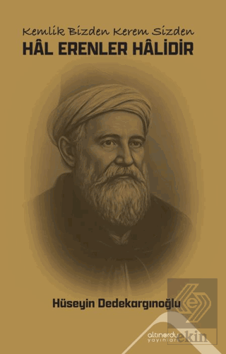 Hal Erenler Halidir