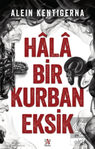 Hala Bir Kurban Eksik