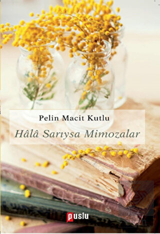 Hala Sarıysa Mimozalar