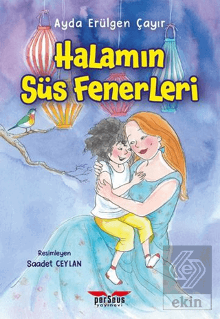 Halamın Süs Fenerleri