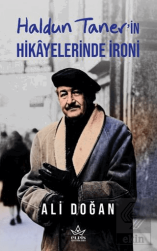 Haldun Tanerin Hikâyelerinde İroni