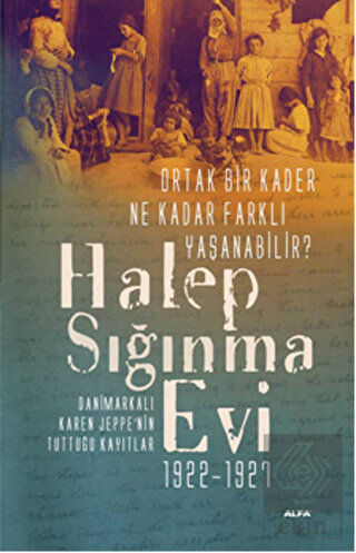 Halep Sığınma Evi 1922-1927