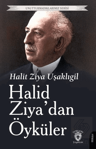 Halid Ziya'dan Öyküler