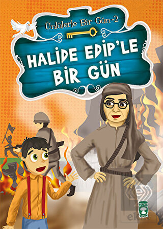 Halide Edip\'le Bir Gün