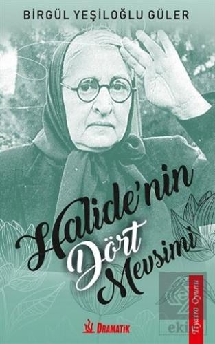 Halide'nin Dört Mevsimi