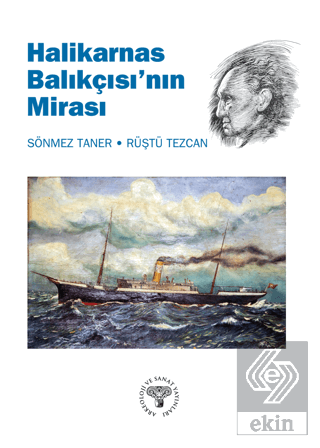 Halikarnas Balıkçısının Mirası