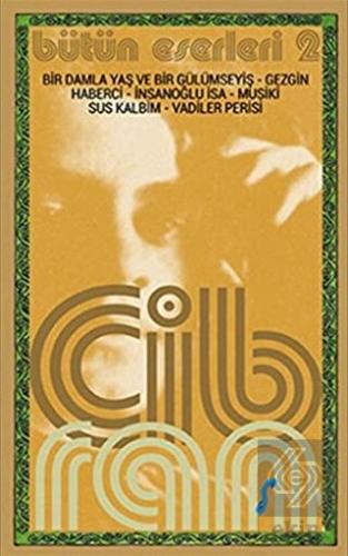 Halil Cibran Bütün Eserleri 2