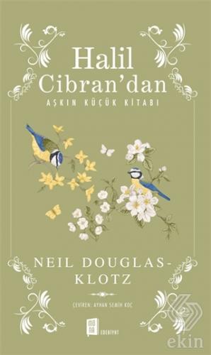 Halil Cibran'dan Aşkın Küçük Kitabı