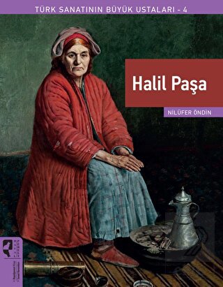 Halil Paşa - Türk Sanatının Büyük Ustaları 4