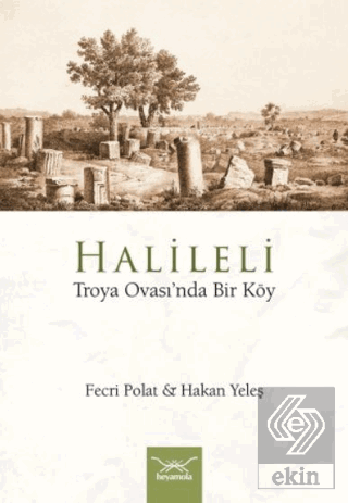 Halileli Troya Ovası'nda Bir Köy