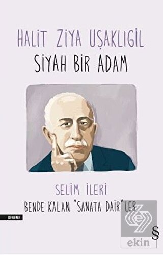 Halit Ziya Uşaklıgil - Siyah Bir Adam