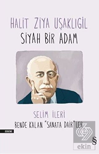 Halit Ziya Uşaklıgil - Siyah Bir Adam