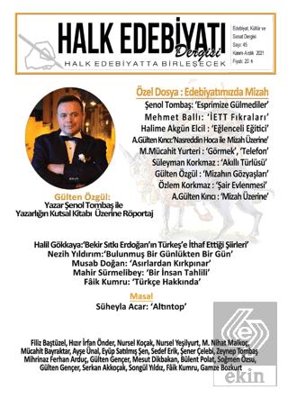 Halk Edebiyatı Dergisi Sayı: 45 Kasım - Aralık 2021