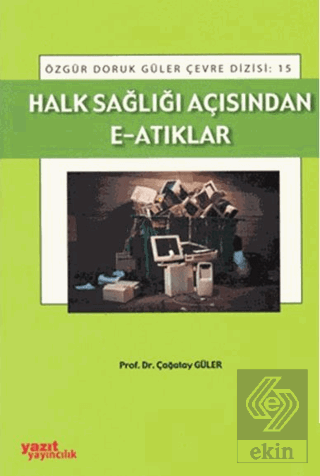 Halk Sağlığı Açısından E-Atıkları