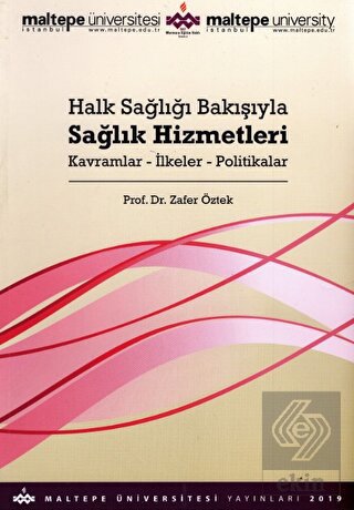 Halk Sağlığı Bakışıyla Sağlık Hizmetleri