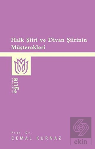 Halk Şiiri ve Divan Şiirinin Müşterekleri