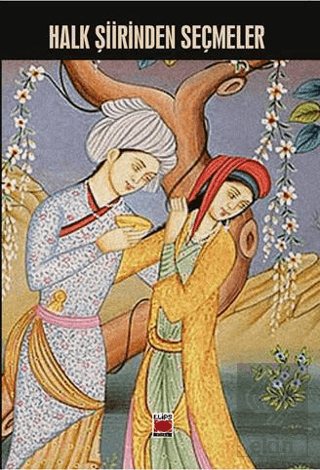 Halk Şiirinden Seçmeler