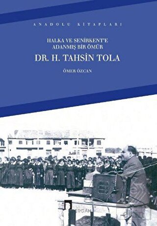 Halka ve Senirkent'e Adanmış Bir Ömür