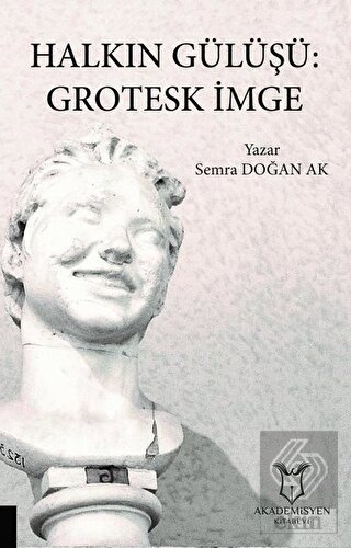 Halkın Gülüşü: Grotesk İmge