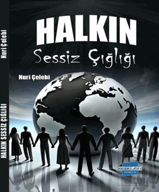 Halkın Sessiz Çığlığı