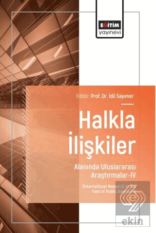 Halkla İlişkiler Alanında Uluslararası Araştırmalar - 4