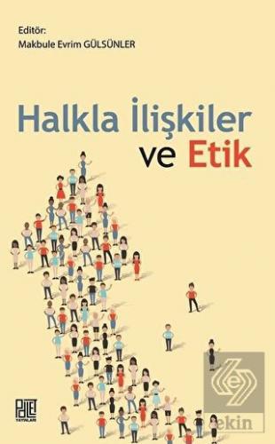 Halkla İlişkiler ve Etik