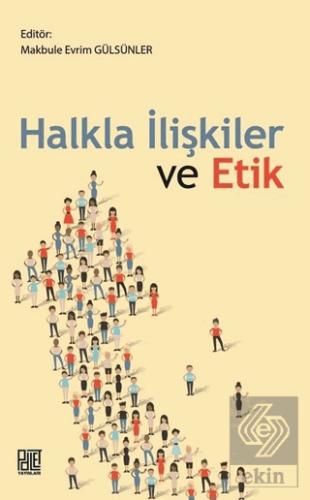 Halkla İlişkiler ve Etik