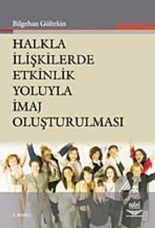 Halkla İlişkilerde Etkinlik Yoluyla İmaj Oluşturul