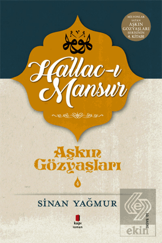Hallac-ı Mansur - Aşkın Gözyaşları 4
