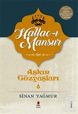 Hallac-ı Mansur - Aşkın Gözyaşları 4