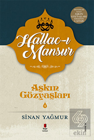 Hallac-ı Mansur - Aşkın Gözyaşları 4