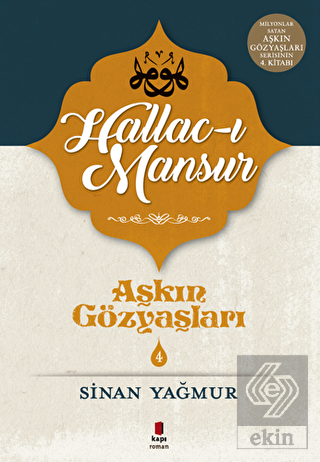 Hallac-ı Mansur - Aşkın Gözyaşları 4