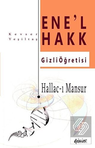 Hallac-I Mansur-Ene\'l Hakk Gizli Öğretisi