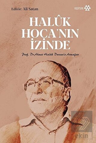 Haluk Hoca\'nın İzinde