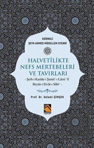 Halvetilikte Nefs Mertebeleri ve Tavırları