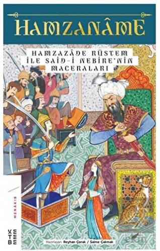 Hamzaname - Hamzazade Rüstem ile Said-i Nebire\'nin