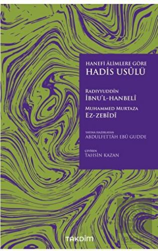 Hanefi Alimlere Göre Hadis Usulü