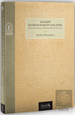 Hanefî İçtihat Taklit Anlayışı