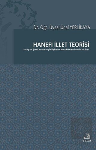Hanefi İllet Teorisi