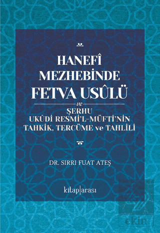 Hanefî Mezhebinde Fetva Usûlü