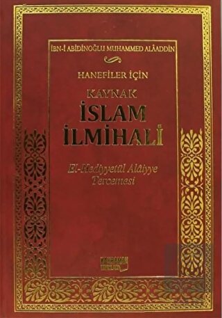 Hanefiler İçin Kaynak İslam İlmihali