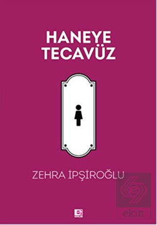 Haneye Tecavüz